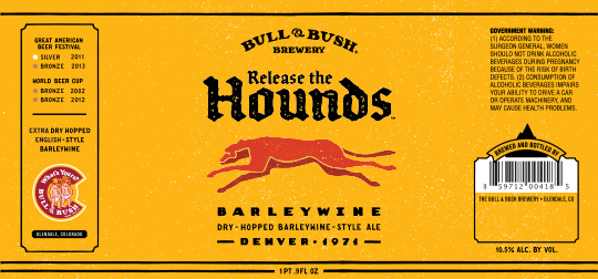 image of bottle label for Release The Hounds Barleywine - Bull & Bush Brewery